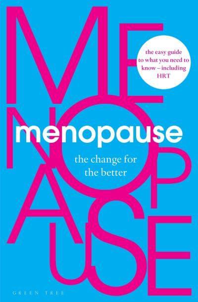 Book cover "Menopause: The change for the better"