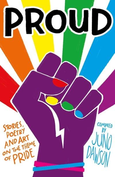 Book cover image of "Proud" compiled by Juno Dawson