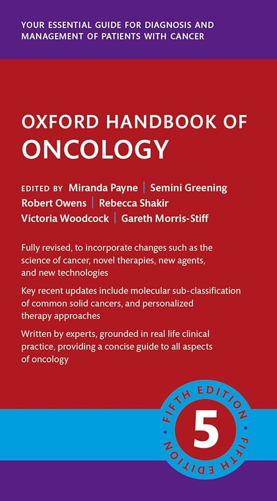 The cover of The Oxford Handbook of Oncology 5th Ed by Miranda Payne et al.