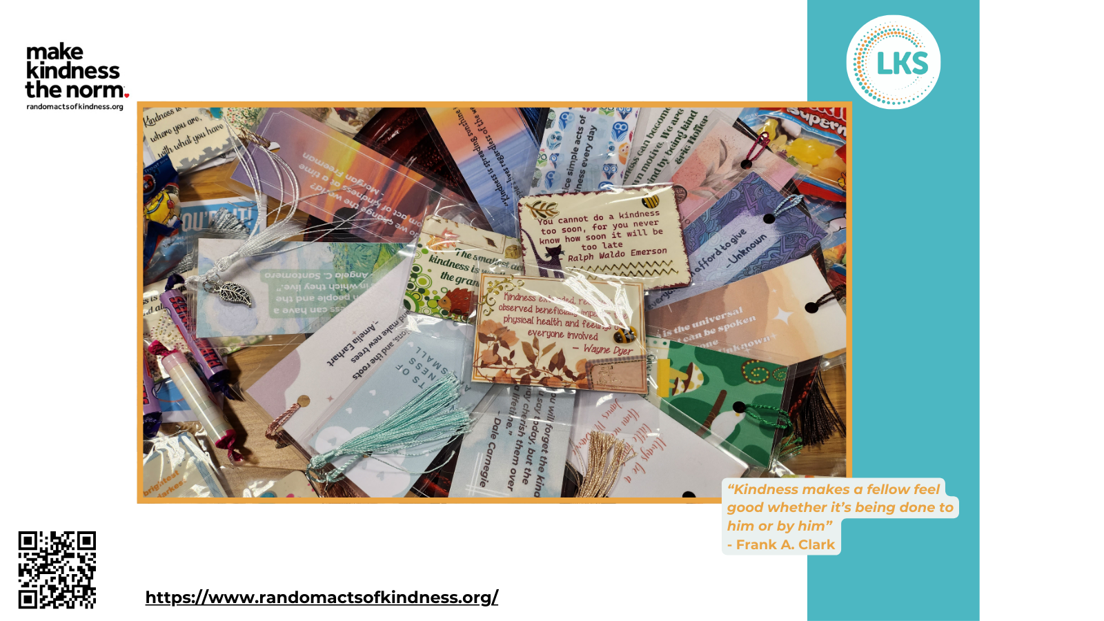 Make kindness the norm. Random Acts of Kindness Week. Image in the centre of bookmarks and fridge magnets